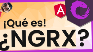 Curso de NGRX desde CERO